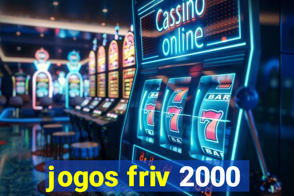 jogos friv 2000